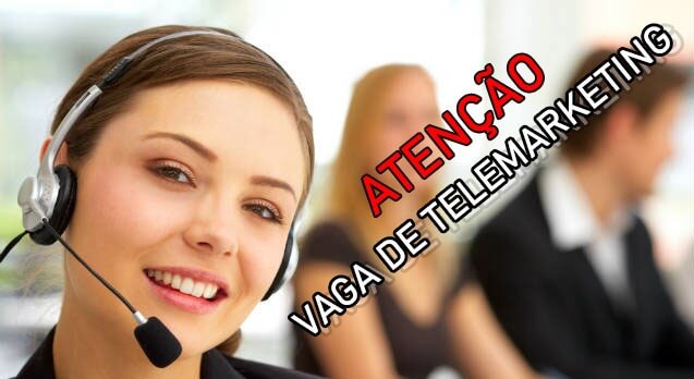 Vaga de operadora de telemarketing