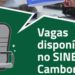 SINE de Camboriú divulga vagas de emprego