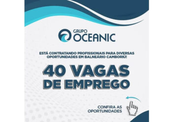 Há vagas! Grupo Oceanic está contratando!